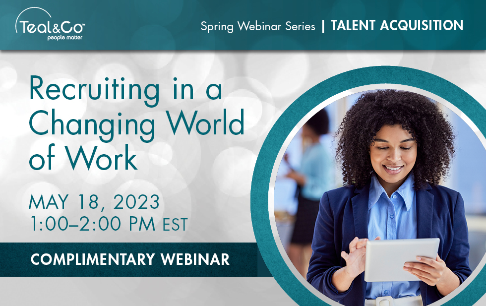 complimentary webinar on May 18: Recruiting in a Changing World of Work